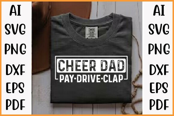 Cheer Dad SVG & PNG Shirt Design – A Versatile Graphic for Content Publishers