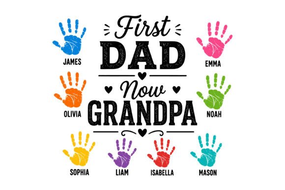 First Dad Now Grandpa Custom Design – A Heartfelt Graphic for T-Shirt and Blog Visuals