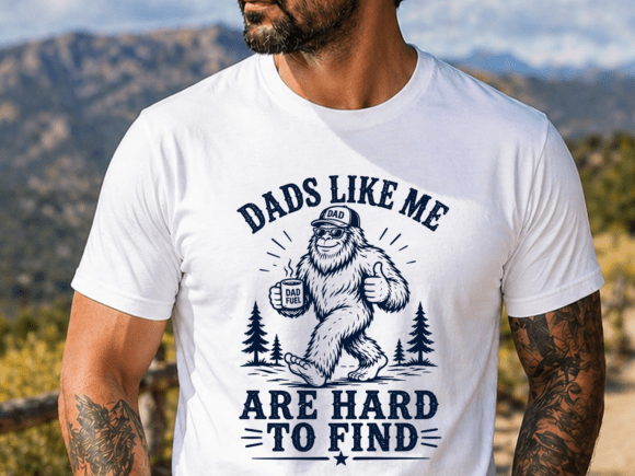 Funny Bigfoot Dad Shirt Design PNG SVG – T-Shirt Graphics for Dads with Humor