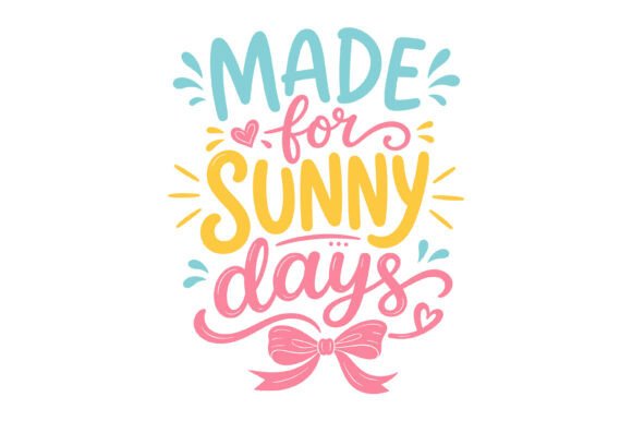 Review: Made for Sunny Days Design for T-Shirt Graphics